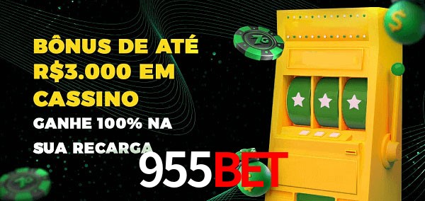 955Bet melhor bônus de depósito